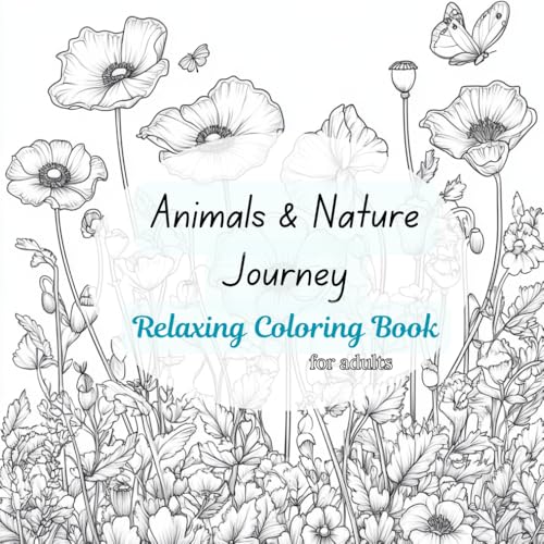 Animals & Nature Journey: Relax and Unwind with Artistic Expression