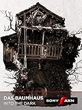 Into the Dark - Das Baumhaus