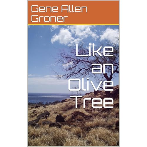 Like an Olive Tree Audiolibro Por Gene Allen Groner arte de portada