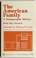 The American Family: A Demographic History 0803911130 Book Cover