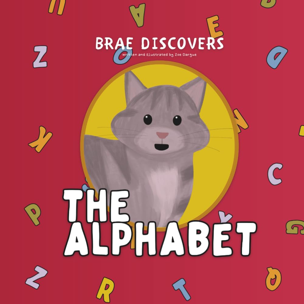 Brae Discovers The Alphabet (Brae Discovers: Early Years)