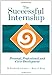 The Successful Internship: Personal, Professional, and Civic Development (Practicum / Internship)