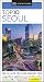DK Eyewitness Top 10 Seoul (Pocket Travel Guide)