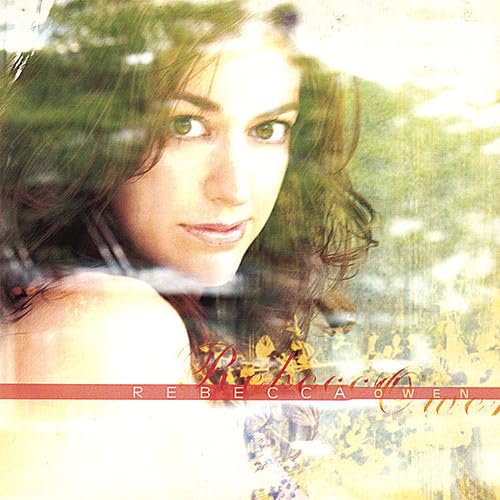Rebecca Owen [Audio CD] Rebecca Owen; Peter Fisher; Rob Honey; Lucinda Williams; Rodney Crowell; Lisa Drew; Hank Williams; John Shanks; Bill Luther; Jamie O'Neal; Oliver Leiber; Marv Green and Shaye Smith