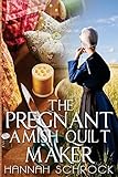 The Pregnant Amish Quilt Maker
