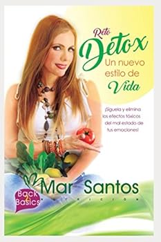 Paperback Reto Detox: Un nuevo estilo de vida (Spanish Edition) [Spanish] Book
