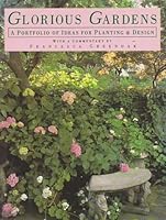 Glorious Gardens: A Portfolio of Ideas for Planting and Design 0517077019 Book Cover