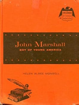 Hardcover JOHN MARSHALL: BOY OF YOUNG AMERICA. Book