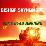 Some Glad Morning