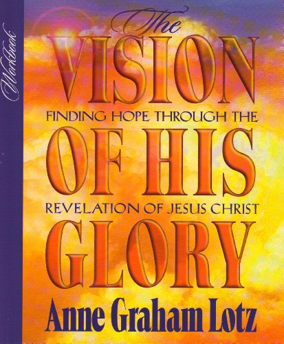 The Vision Of His Glory (Workbook) B00DR48POO Book Cover