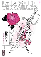 La Rose de Versailles, Tome 2 2505009503 Book Cover