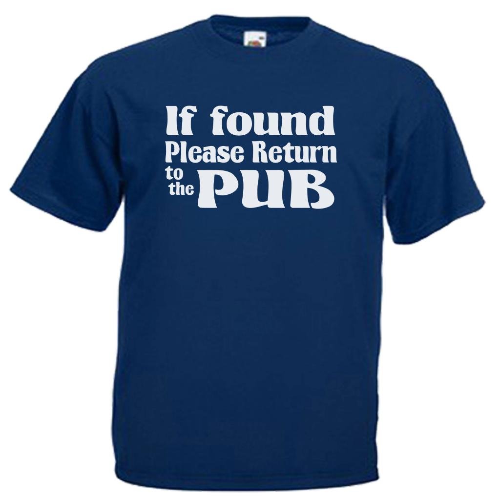 Shaniztoons Men's Deep Navy If Found Please Return To The Pub Funny Drinking Slogan Adults Unisex Gift T-Shirt Medium Navy