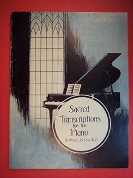 Paperback Sacred Transcriptions for the Piano by Wilda Jackson Auld Book