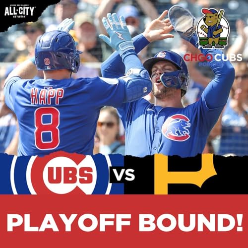 Page de couverture de Chicago Cubs CLINCH Playoff Spot After BIG WIN vs Pirates! | CHGO Cubs Postgame Podcast