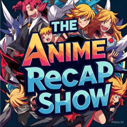 THE ANIME RECAP SHOW cover art