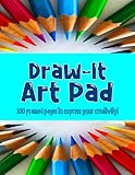 Draw-It Art Pad: 100 Framed Pages to Express Your Creativity