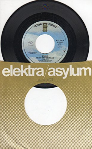 Eagles: Seven Bridges Road (Live Recording) B/w The Long Run (Studio Version)