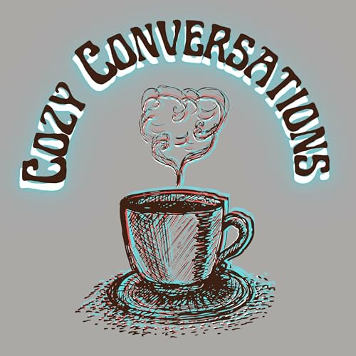 Welcome to Cozy Conversations!