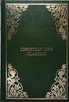 Christian Life Classics Volume III B000K4ZYEI Book Cover
