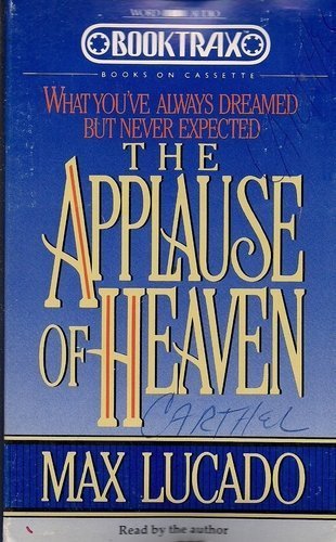 Applause of Heaven-Cassette 0849912482 Book Cover