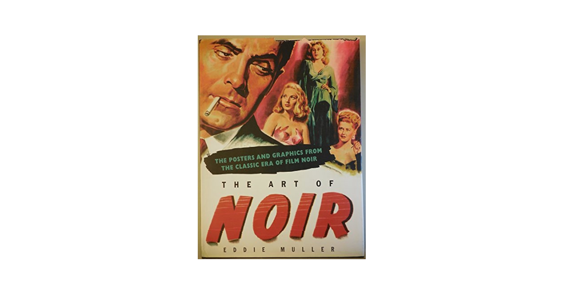 The Art of Noir Eddie Muller フィルム・ノワール Art of Noir
