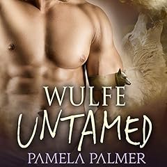 Wulfe Untamed Audiolibro Por Pamela Palmer arte de portada