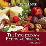  La psychologie de manger et de boire Quatrième édition