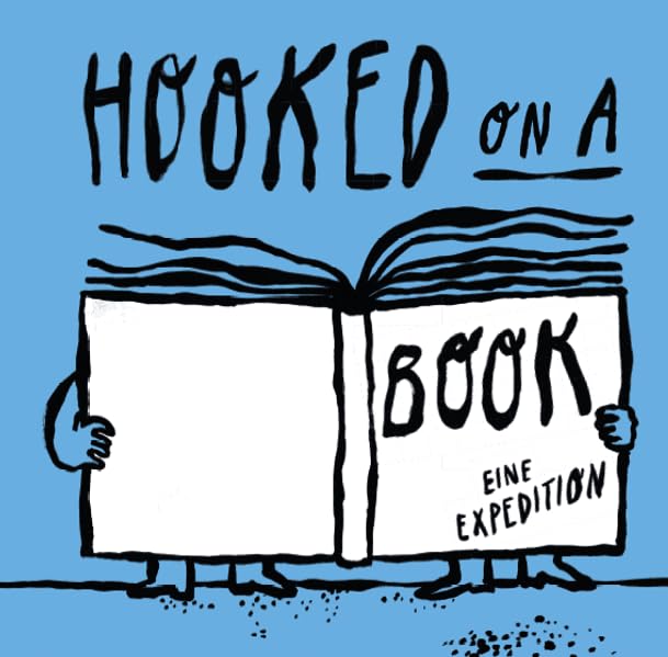 Hooked on a book: Eine Expedition