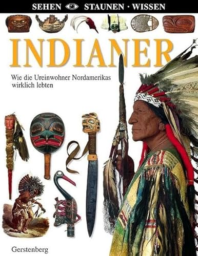 Indianer (Sehen - Staunen - Wissen)
