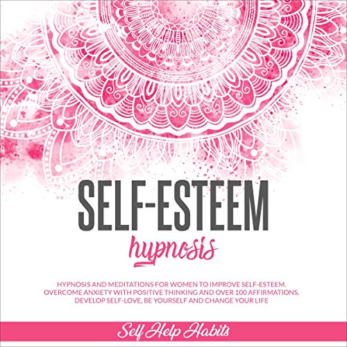 Cover art for Self-Esteem Hypnosis