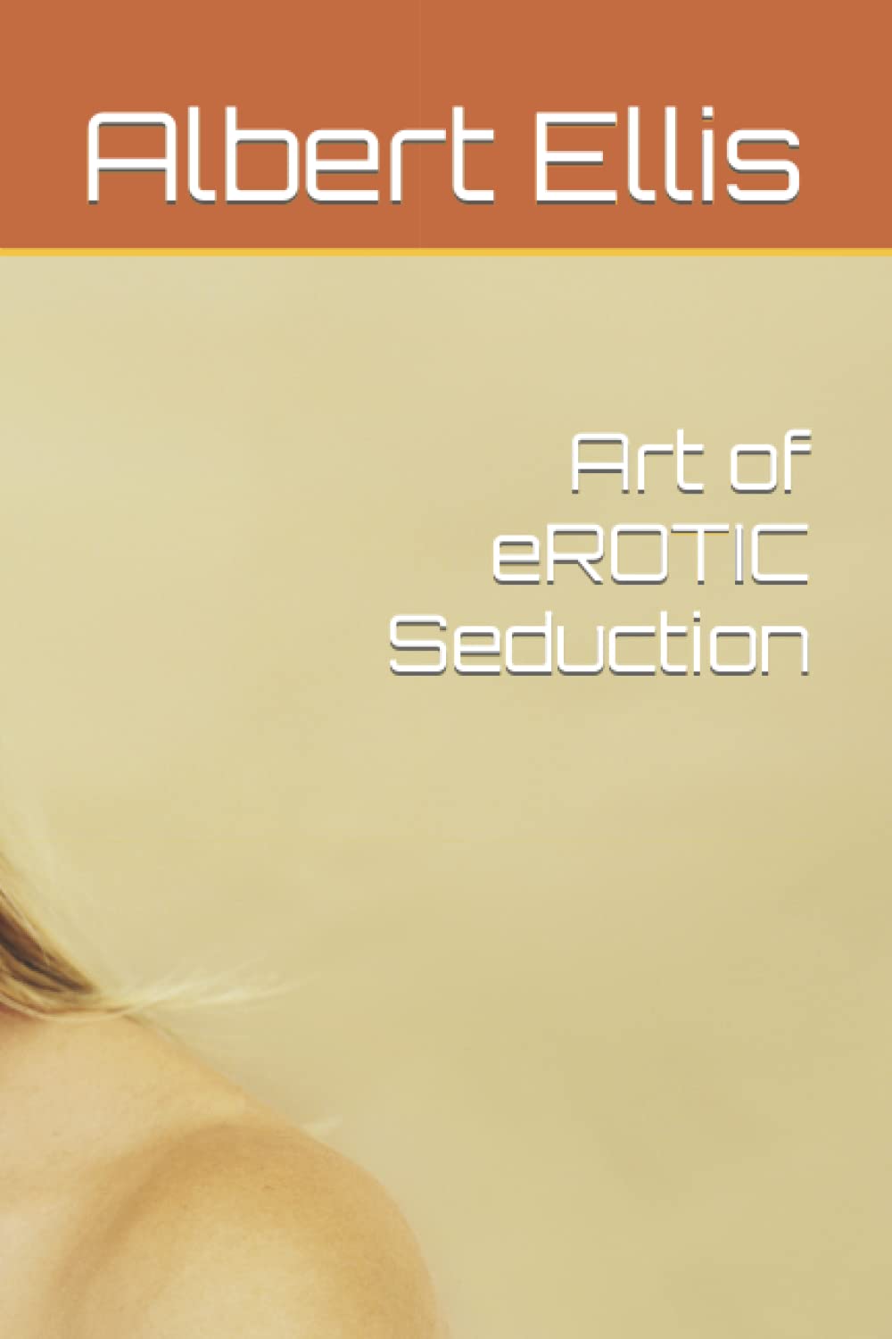 Art of eROTIC Seduction