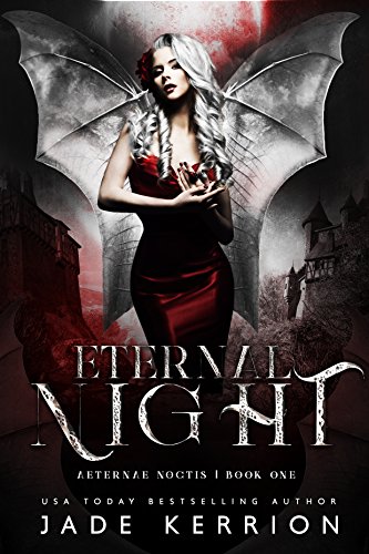 Eternal Night (Aeternae Noctis Book 1) Kindle Edition