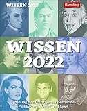  Wissen Kalender 2022: Jeden Tag eine Quizfrage aus Geschichte, Politik, Kultur, Technik und Sport