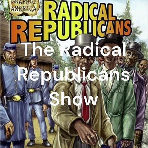 THE RADICAL REPUBLICANS LIVE SHOW Podcast Por  arte de portada