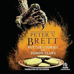 Butter Cookies and Demon Claws Audiolibro Por Peter V. Brett arte de portada