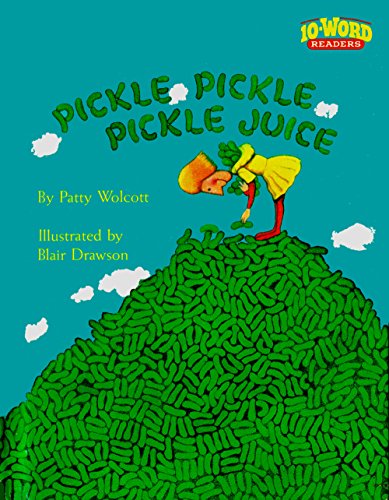 PICKLE, PICKLE, PICKLE JUICE (10-Word Readers) 0679819282 Book Cover
