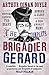 Produktbild The Complete Brigadier Gerard Stories: The Adventures of Brigadier Gerard : The Exploits of Brigadier Gerard (Canongate Classics, Band 57)