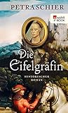  Die Eifelgräfin: Historischer Roman (Kreuz-Trilogie 1)
