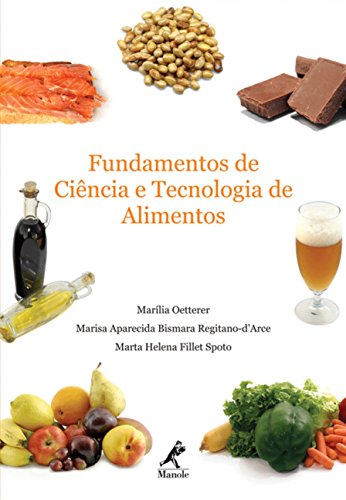 Fundamentos de ciência e tecnologia de alimentos