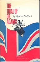 The Trial of Dr. Adams B0007E3HGS Book Cover