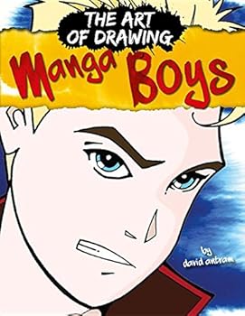The Art of Drawing Manga Boys