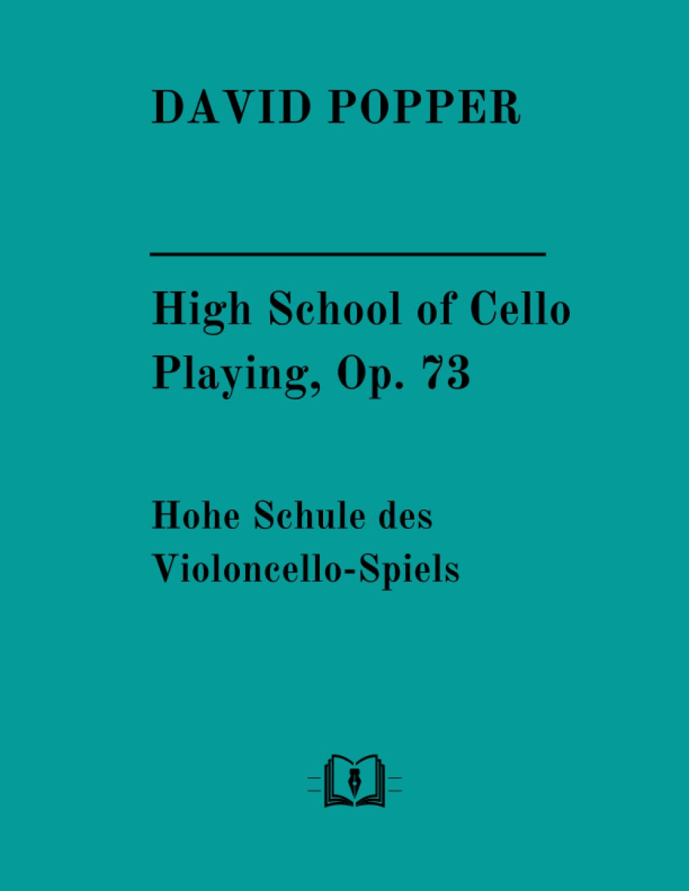 High School of Cello Playing, Op. 73: 40 Studies. Hohe Schule des Violoncello-Spiels