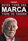Quien tiene una marca tiene un tesoro (Empresa y Gestión)