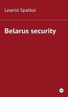Belarus security (Russian Edition)