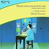 pierrot et colombine maternelle  Pierrot ou les secrets de la nuit et trois autres contes