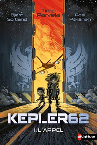 Télécharger Kepler 62 - L'appel - Tome 1 - Dès 10 ans Livre PDF Gratuit