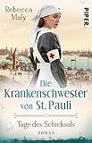  Die Krankenschwester von St. Pauli – Tage des Schicksals: Roman (Die St. Pauli-Reihe 1)