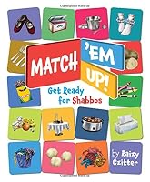 Match 'Em Up - Get Ready for Shabbos 1607633035 Book Cover