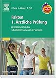 Fakten 1. Ärztliche Prüfung: Repetitorium für das schriftliche Examen in der Vorklinik