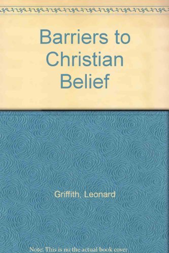 Barriers to Christian Belief B000O6J97A Book Cover
